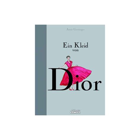 ein kleid von dior comic|Ein Kleid von Dior. by Paul Gallico .